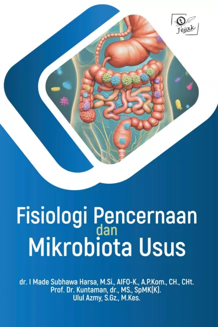 Fisiologi Pencernaan dan Mikrobiota Usus