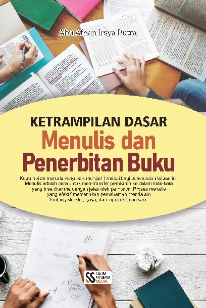Ketrampilan Dasar Menulis dan Penerbitan Buku