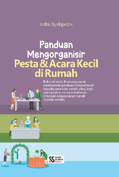 Panduan Mengorganisir Pesta dan Acara Kecil di Rumah