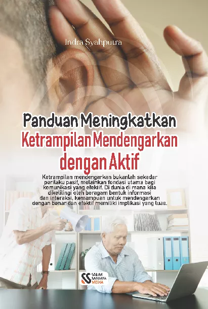 Panduan Meningkatkan Ketrampilan Mendengarkan dengan Aktif