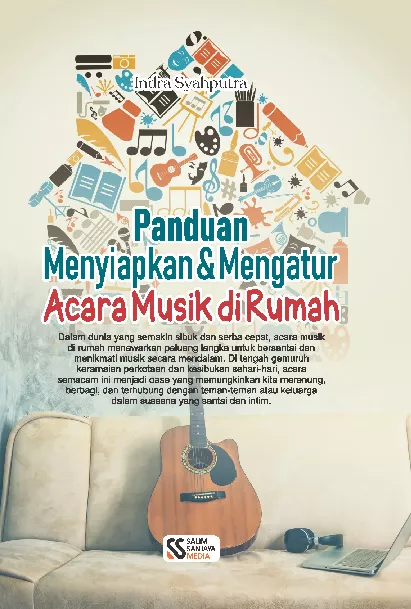 Panduan Menyiapkan dan Mengatur Acara Musik di Rumah