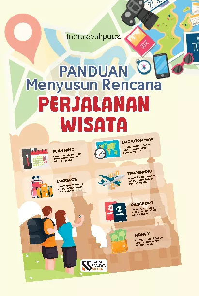 Panduan Menyusun Rencana Perjalanan Wisata