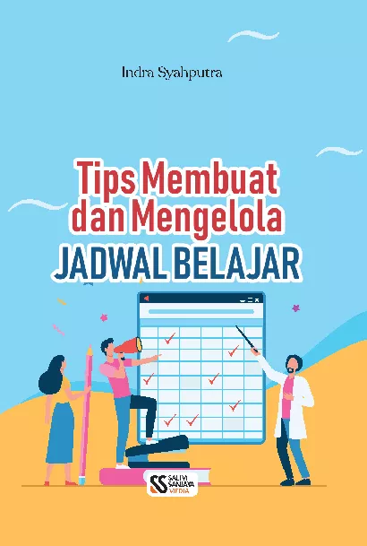 Tips Membuat dan Mengelola Jadwal Belajar