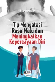 Tips Mengatasi Rasa Malu dan Meningkatkan Kepercayaan Diri