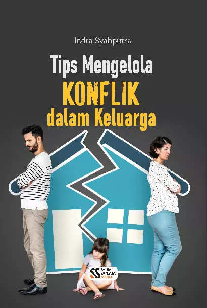 Tips Mengelola Konflik dalam Keluarga