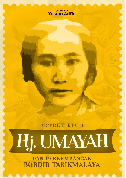 Potret kecil Hj Umayah dan perkembangan bordir Tasikmalaya