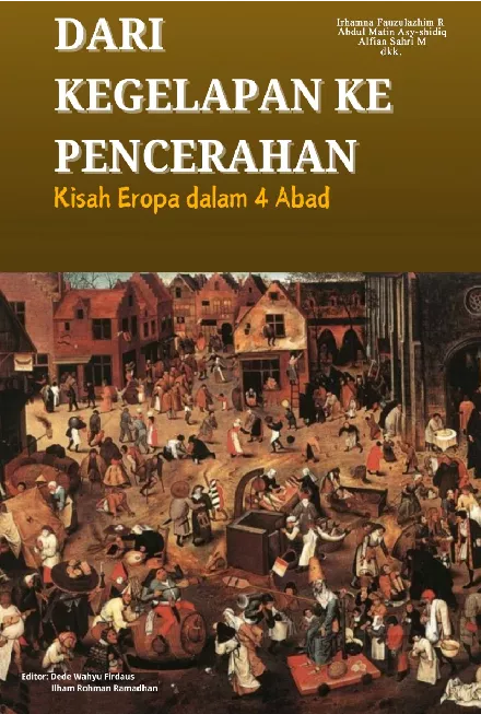 Dari kegelapan ke pencerahan kisah eropa dalam 4 abad