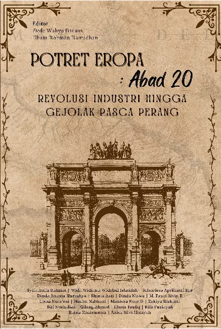 Potret Eropa Abad 20 Revolusi Industri hingga gejolak Pasca Perang