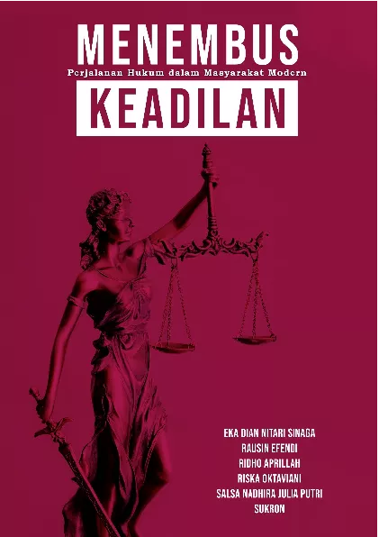 Menembus Keadilan Perjalanan Hukum dalam Masyarakat Modern