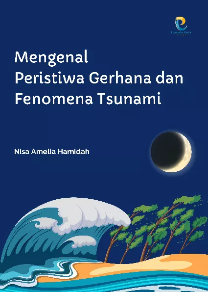 Mengenal Peristiwa Gerhana dan Fenomena Tsunami