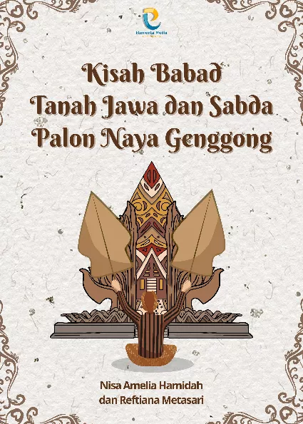 Kisah Babad Tanah Jawa dan Sabda Palon Naya Genggong