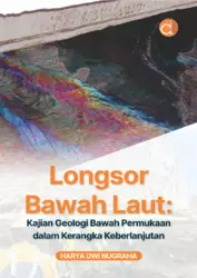 Longsor Bawah Laut: Kajian Geologi Bawah Permukaan dalam Kerangka Keberlanjutan
