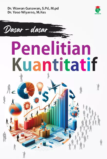 Dasar-dasar penelitian kuantitatif