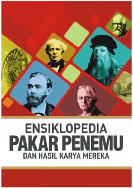 Ensiklopedi Pakar Penemu Dan Hasilnya Karya-Karya Mereka