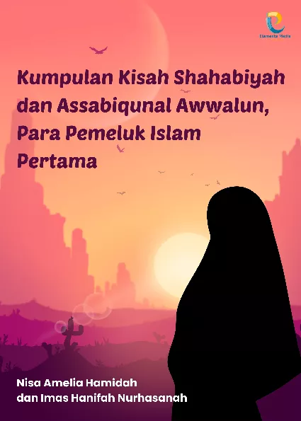 Kumpulan Kisah Shahabiyah dan Assabiqunal Awwalun, Para Pemeluk Islam Pertama