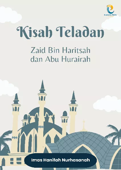 Kisah Teladan: Zaid Bin Haritsah dan Abu Hurairah