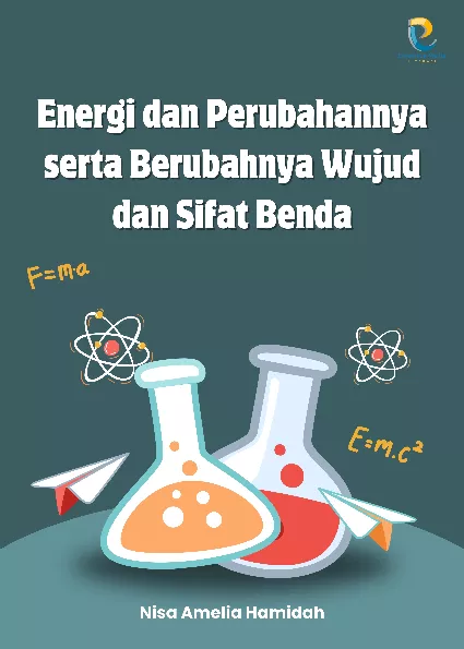 Energi dan Perubahannya serta Berubahnya Wujud dan Sifat Benda
