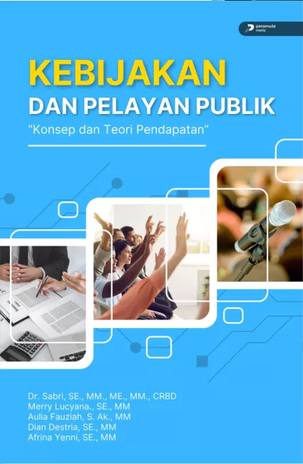 Kebijakan dan Pelayanan Publik : Konsep dan Teori Pendapatan
