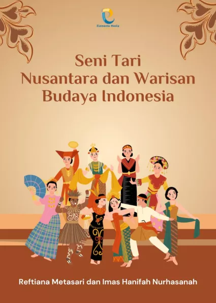 Seni Tari Nusantara dan Warisan Budaya Indonesia