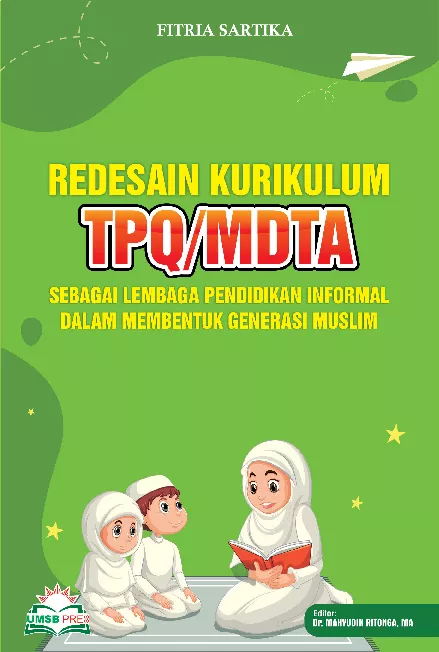 Redesain Kurikulum TPQ/MDTA sebagai lembaga pendidikan Informal dalam membentuk generasi Muslim