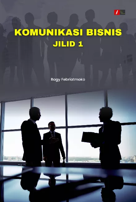 Komunikasi Bisnis Jilid 1