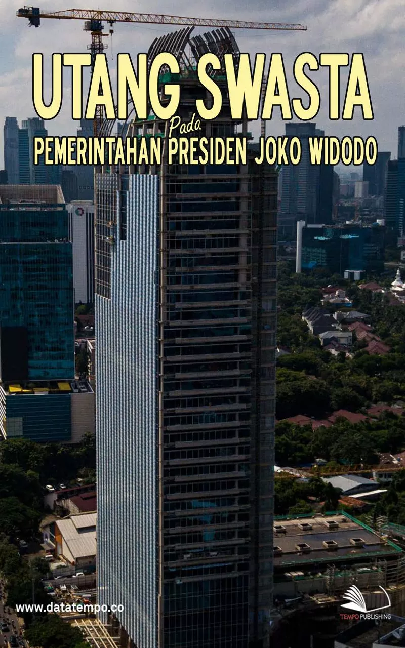 Utang Swasta Pada Pemerintahan Presiden Joko Widodo