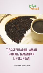Tips Seputar Halaman Rumah/Taman dan Lingkungan