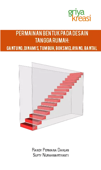 Permainan Bentuk pada Desain Tangga Rumah: Gantung, Dinamis, Tumbuh, Boks Melayang, Bantal
