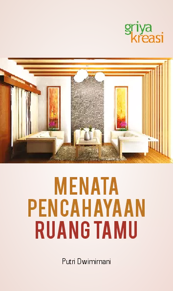 Menata Pencahayaan Ruang Tamu