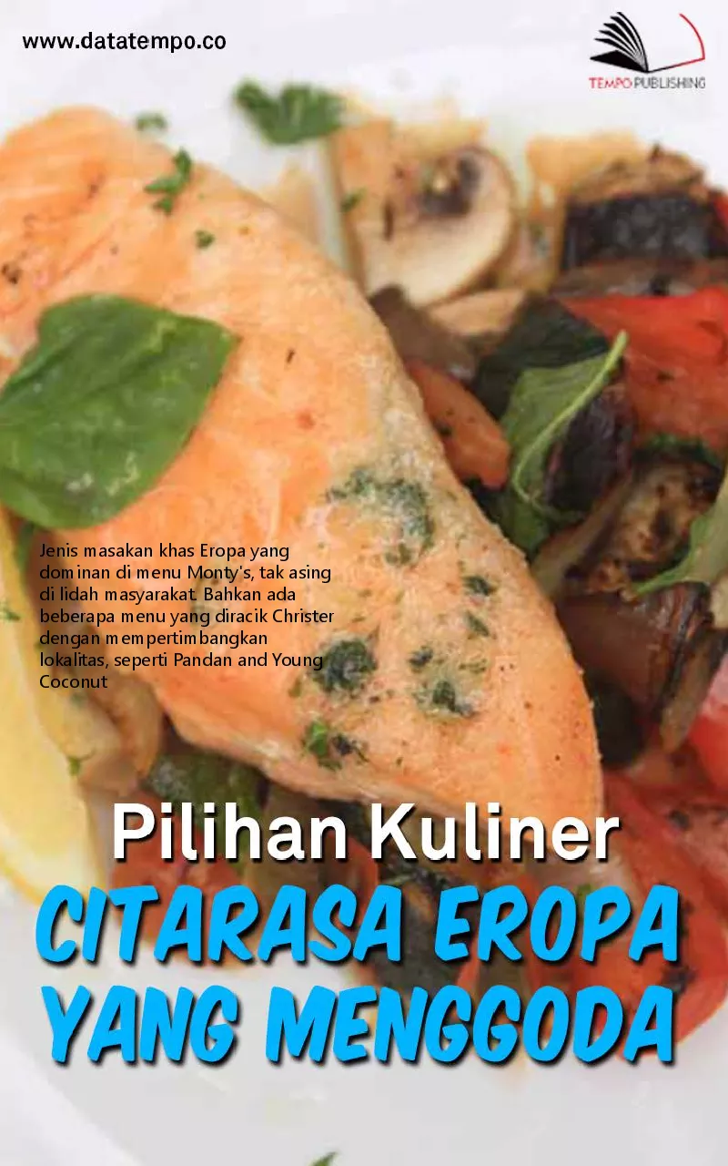 Pilihan kuliner citarasa Eropa yang menggoda