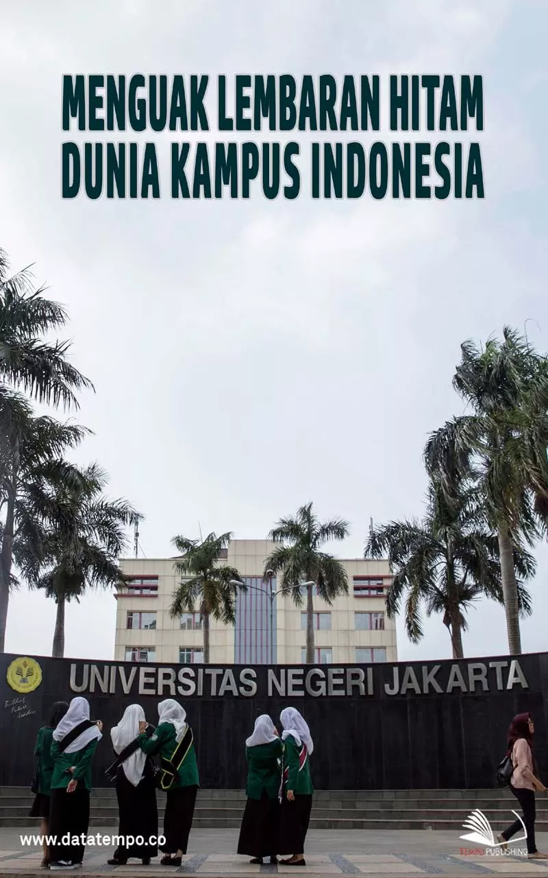 Menguak Lembaran Hitam Dunia Kampus Indonesia