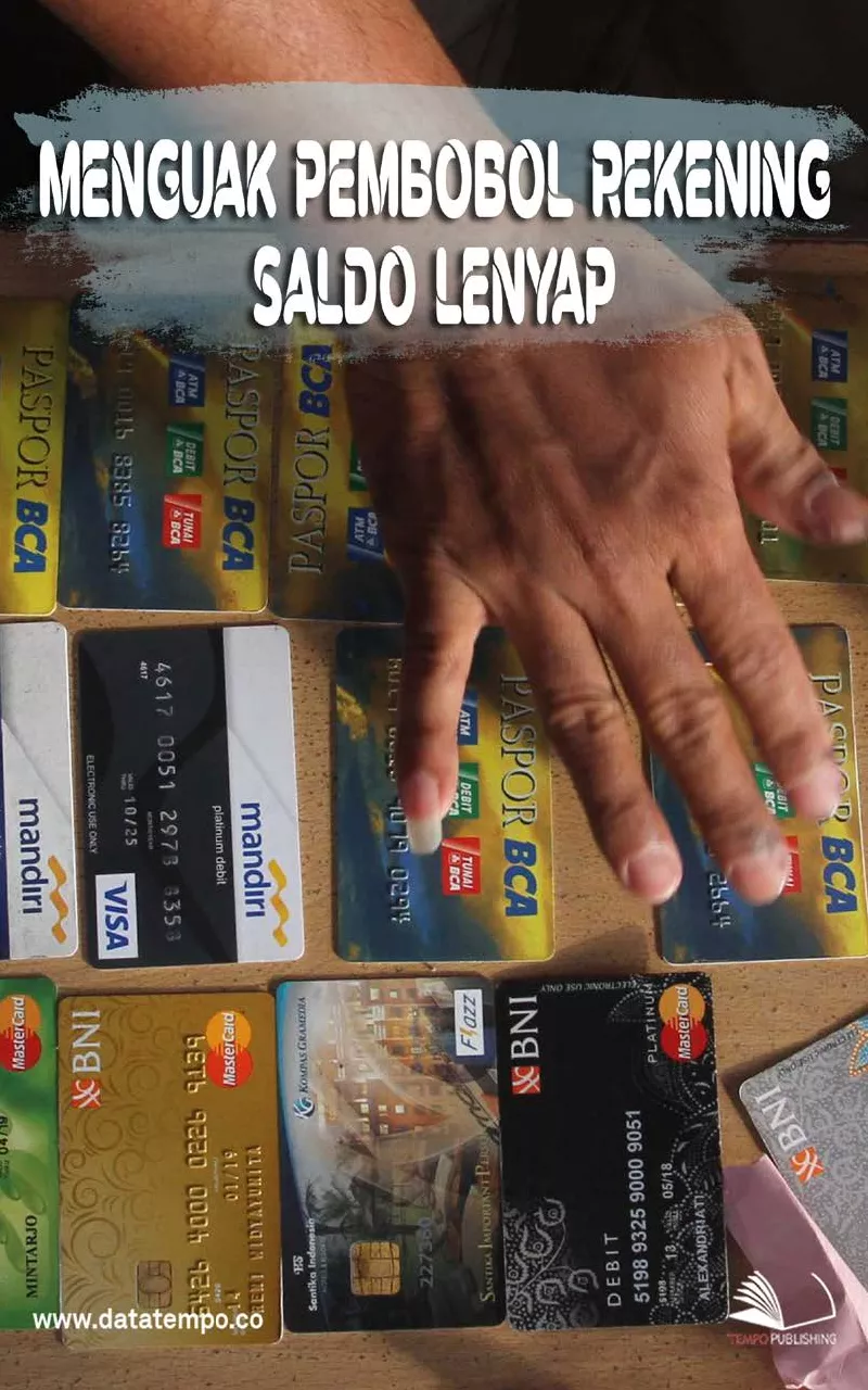 Menguak Pembobol Rekening, Saldo Lenyap