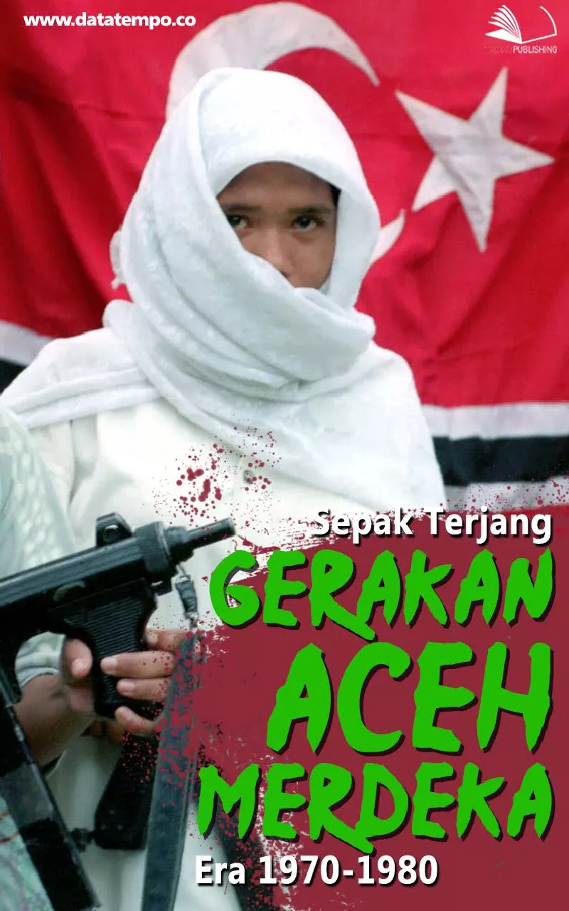 Sepak Terjang Gerakan Aceh Merdeka Era 1970-1980