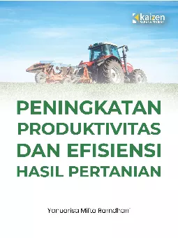 Peningkatan produktivitas dan efisiensi hasil pertanian