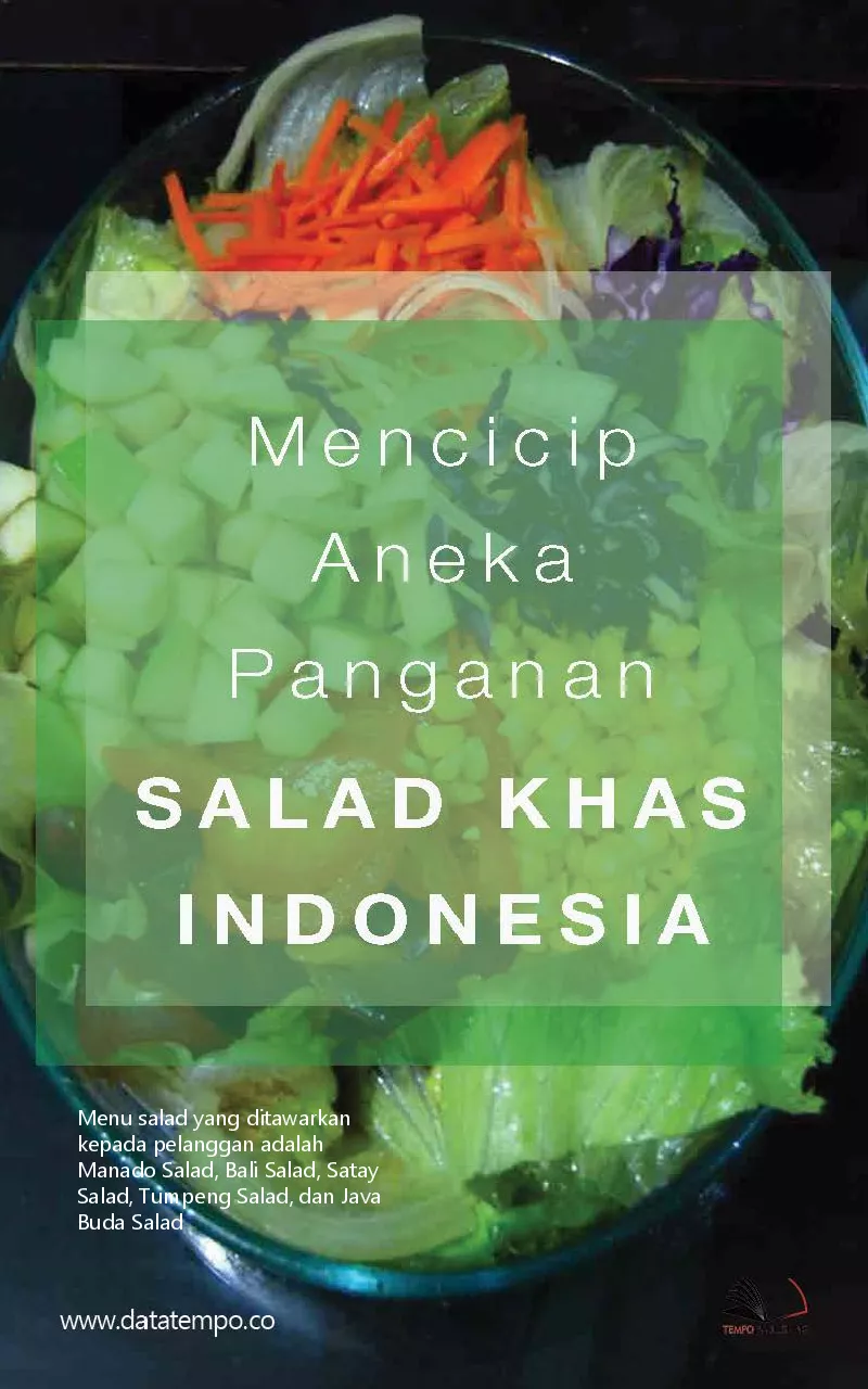 Mencicip aneka panganan salad khas Indonesia
