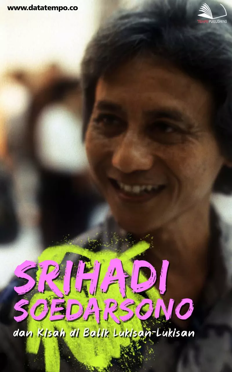 Srihadi Soedarsono dan Kisah di balik Lukisan-Lukisan