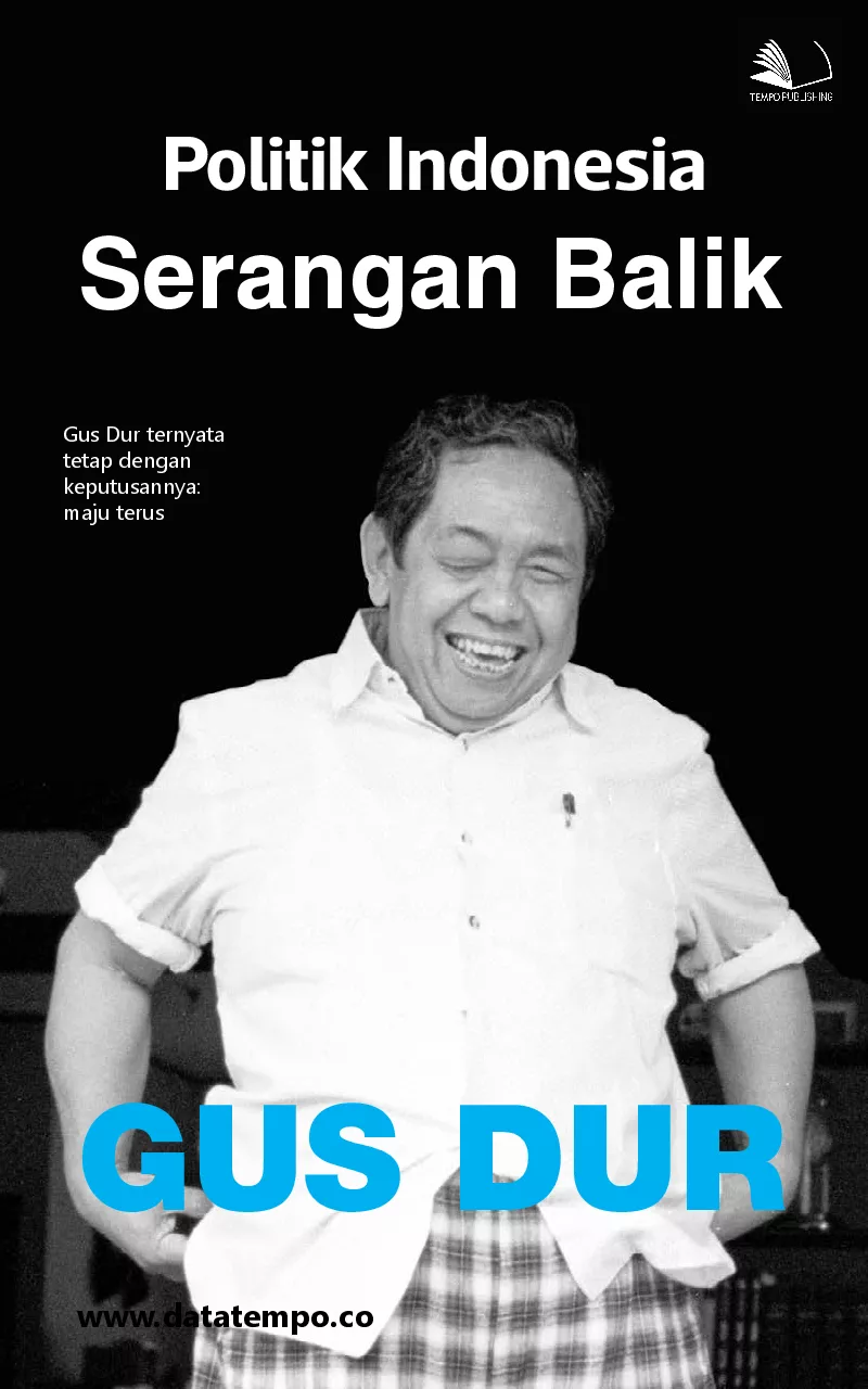 Politik Indonesia : serangan balik Gus Dur