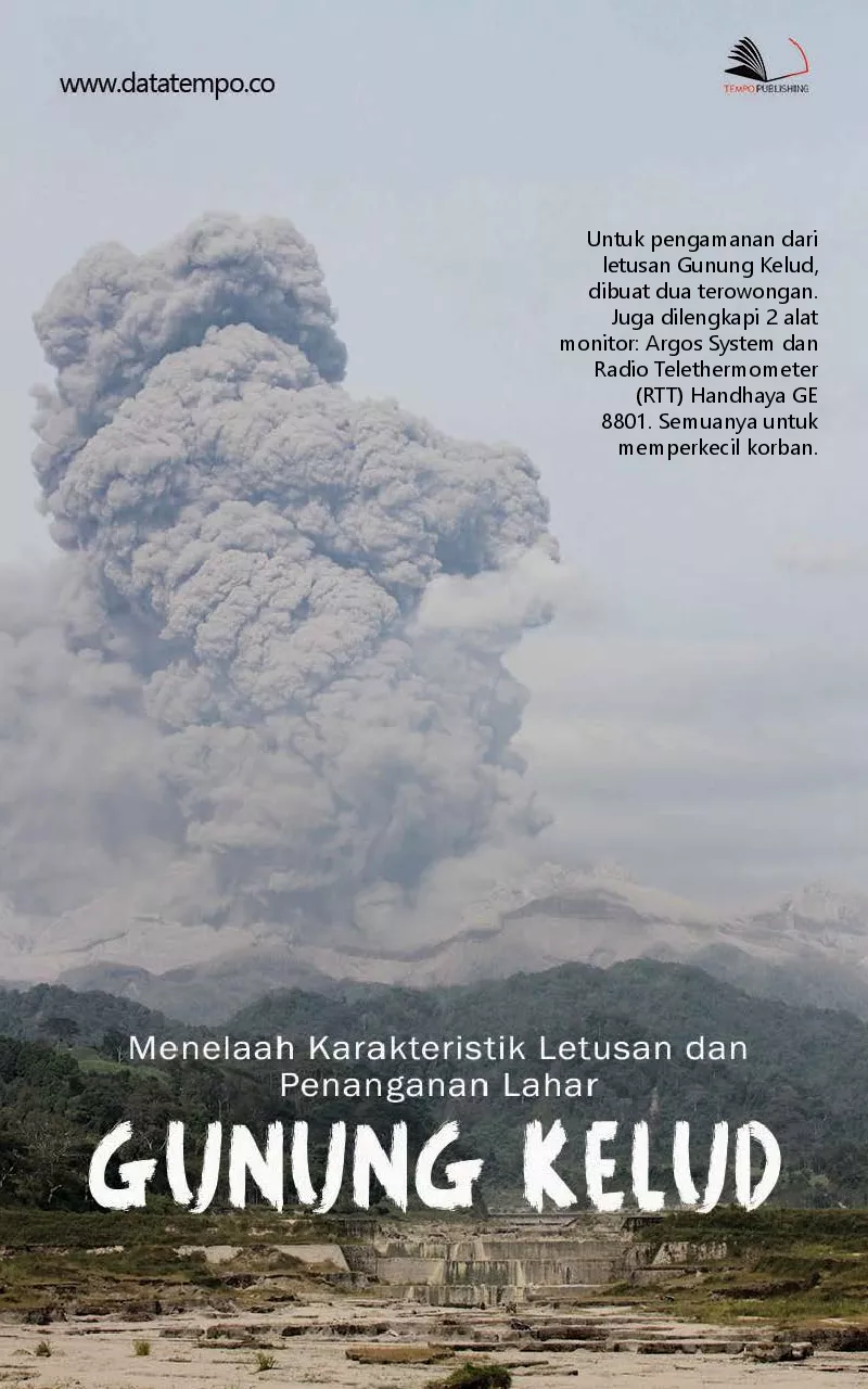 Menelaah karakteristik letusan dan penanganan lahar Gunung Kelud