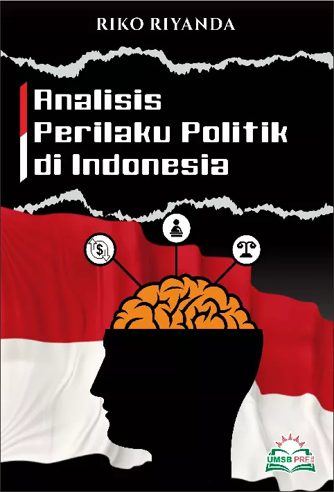 Analisis Perilaku Politik di Indonesia