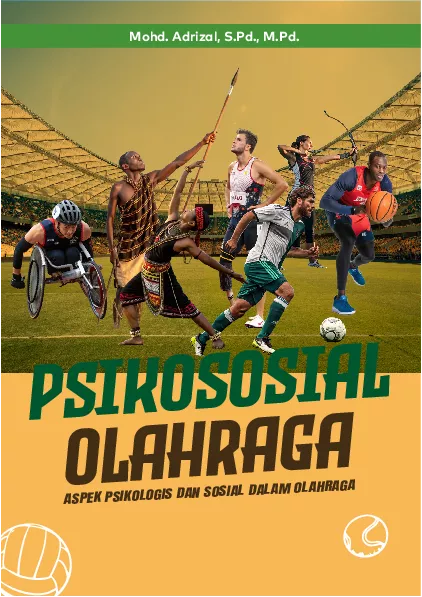 Psikososial Olahraga : Aspek Psikologis dan Sosial dalam Olahraga