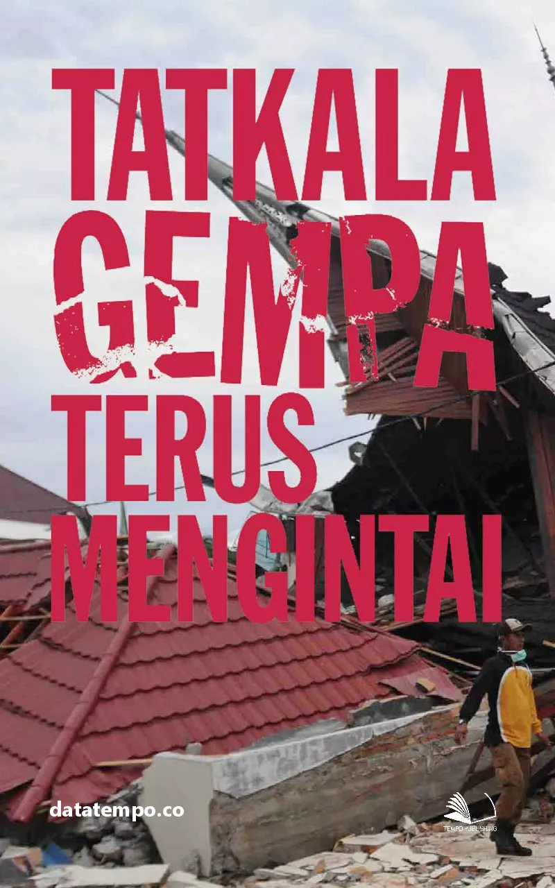 Tatkala Gempa Terus Mengintai