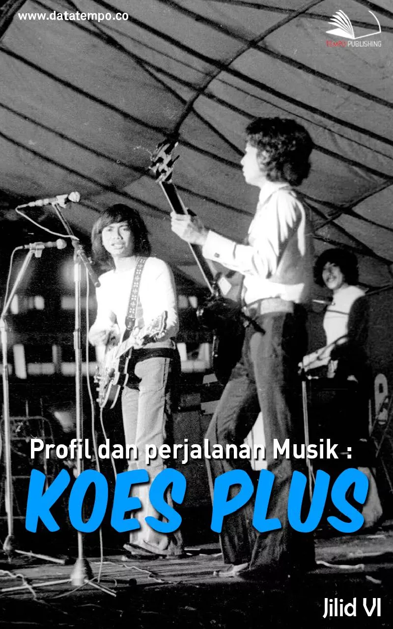 Profil dan perjalanan musik : Koes Plus - jilid vi