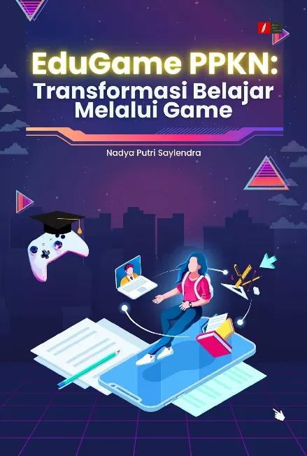 EduGame PPKN: Transformasi Belajar Melalui Game
