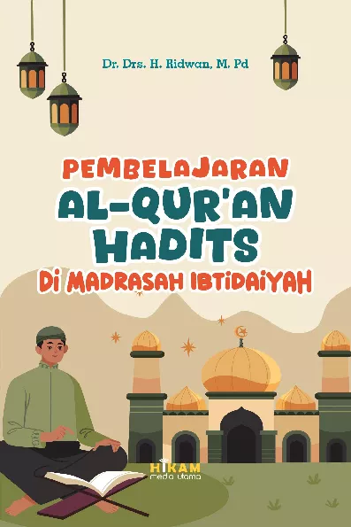 Pembelajaran Al-Qur'an Hadits Di Madrasah Ibtidaiyah