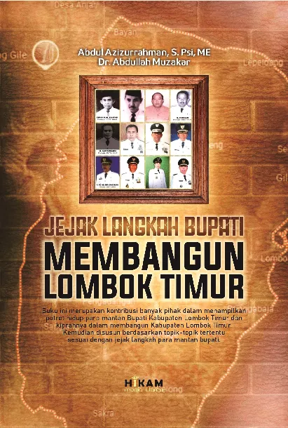 Jejak Langkah Bupati Membangun Lombok Timur