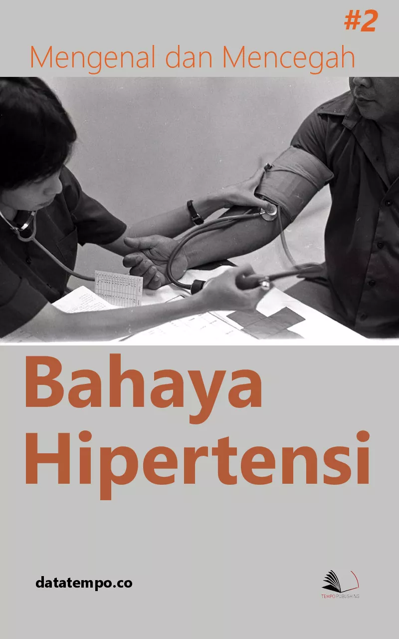 Mengenal dan mencegah bahaya hipertensi jilid ii