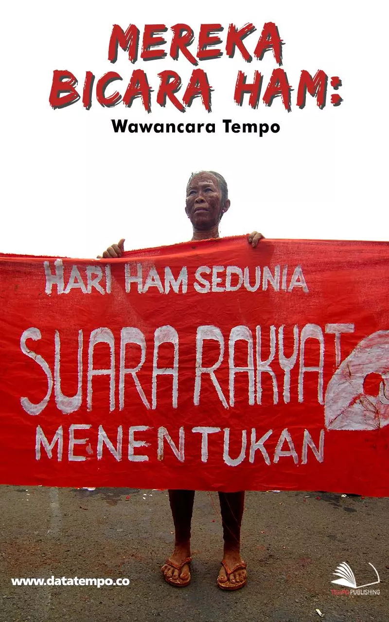 Mereka Bicara HAM : Wawancara Tempo