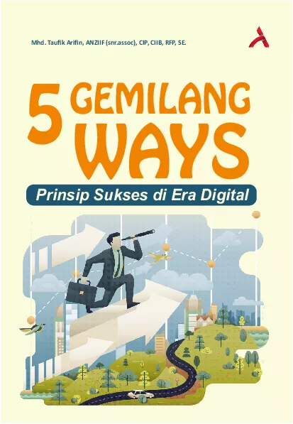 Lima Gemilang Ways : Prinsip Sukses Di Era Digital