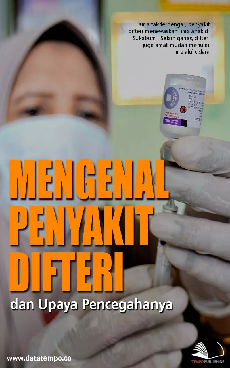 Mengenal penyakit difteri dan upaya pencegahanya