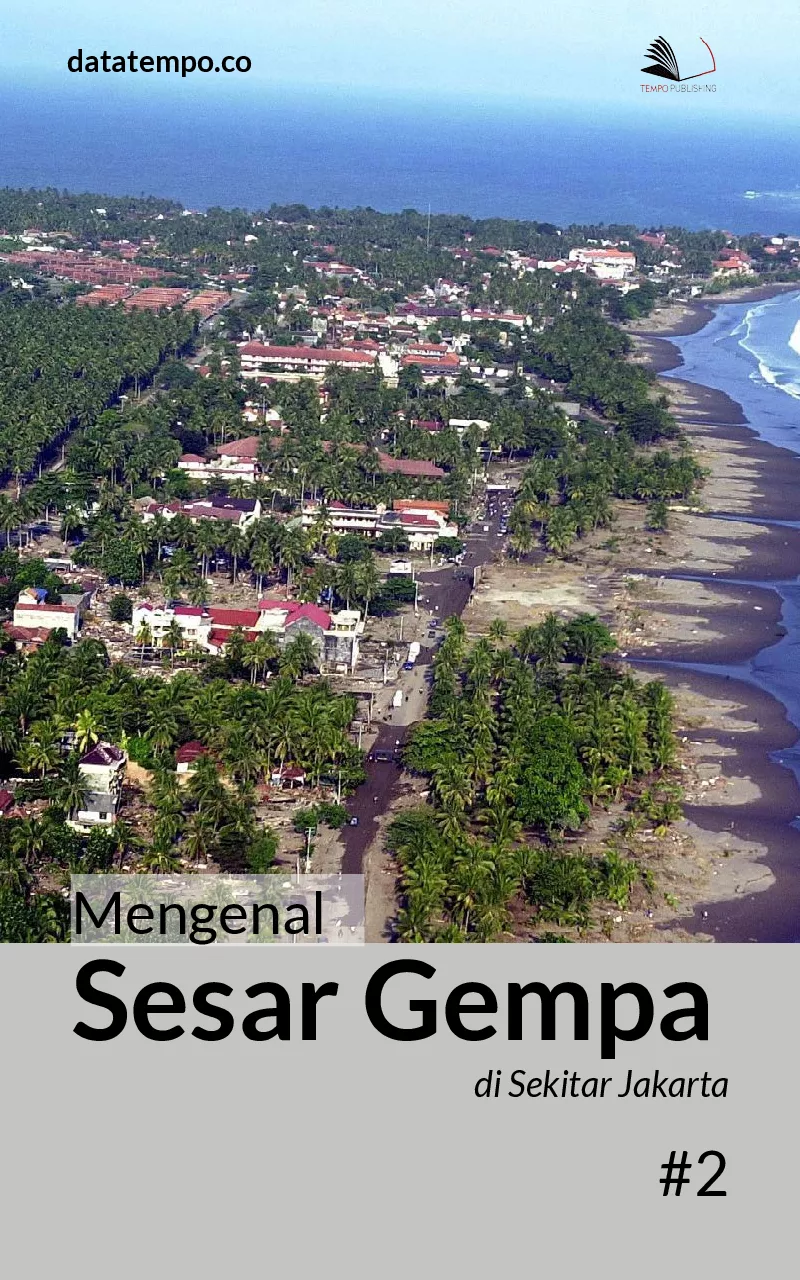 Mengenal sesar gempa di sekitar Jakarta jilid ii